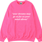 Quote Crewneck