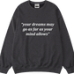 Quote Crewneck